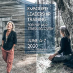 EMBODIED LEADERSHIP TRAINING for HSP and stress recovery